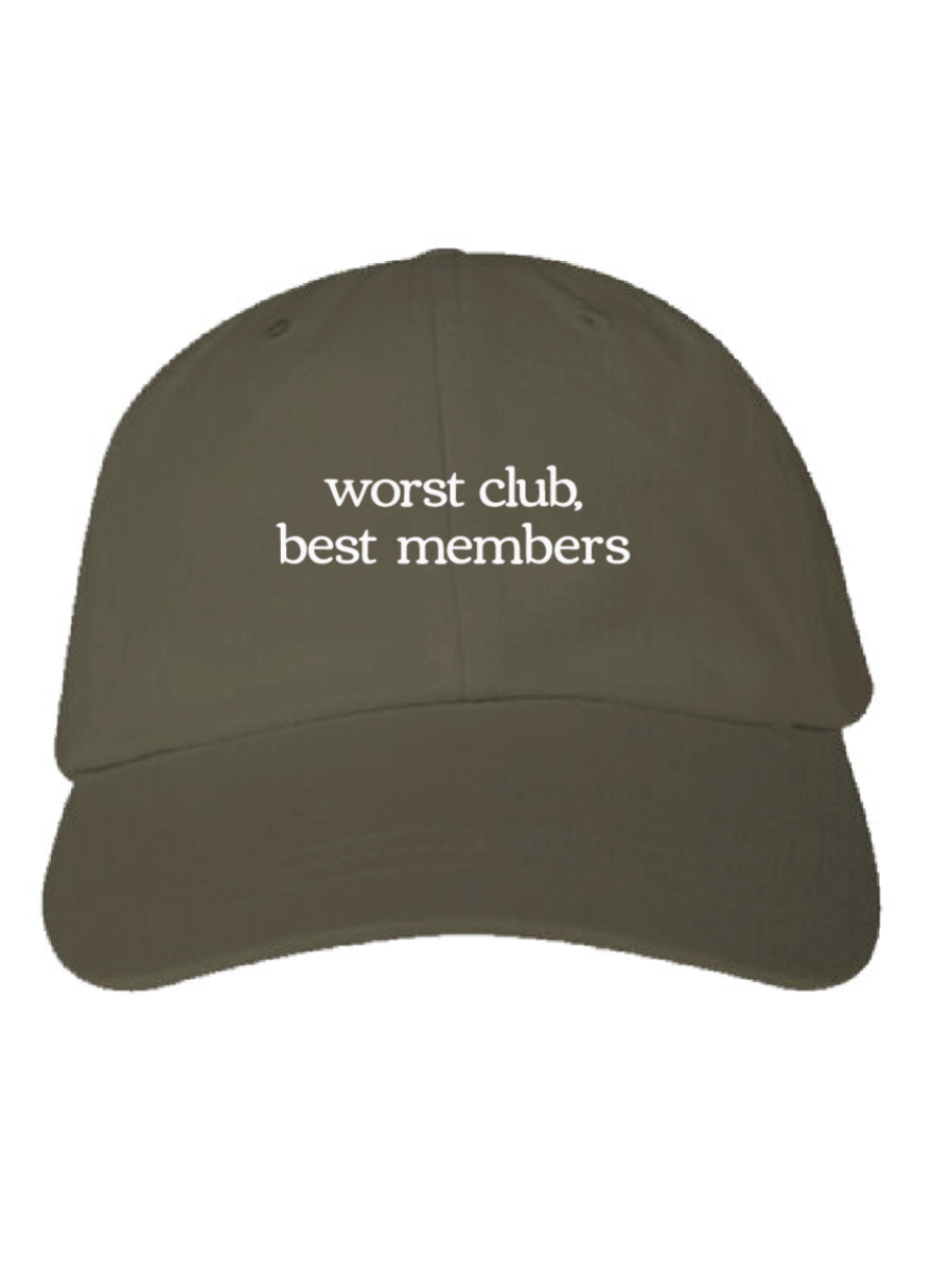 Worst Club, Best Members Hat